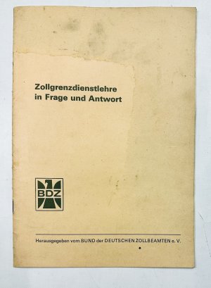 antiquarisches Buch – Josef Bruckner & Karl Reimer – Zollgrenzdienstlehre in Frage und Antwort