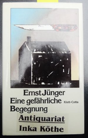 gebrauchtes Buch – Ernst Jünger – Eine gefährliche Begegnung -