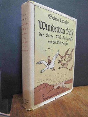 Wunderbare Reise des kleinen Nils Holgersson mit den Wildgänsen,, aus dem Schwedischen von Pauline Klaiber