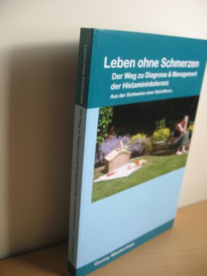 gebrauchtes Buch – Genny Mastermann – Leben ohne Schmerzen - Der Weg zur Diagnose & Management der Histaminintoleranz