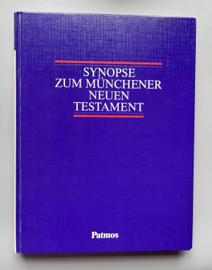 gebrauchtes Buch – Josef Hainz – Synopse zum Münchener Neuen Testament