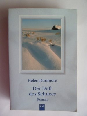 gebrauchtes Buch – Helen Dunmore – Der Duft des Schnees