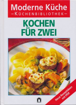 gebrauchtes Buch – Claudia Boss-Teichmann – Kochen für zwei - [neue Rezeptideen mit Pfiff]