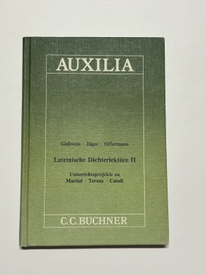 Lateinische Dichterlektüre II. Unterrichtsprojekte zu Martial, Terenz, Catull