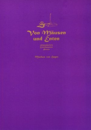 Von Mäusen und Enten - Eine Lyrik Anthologie als Schatzkästlein Entenhausener Poesie - NE UWERTIG