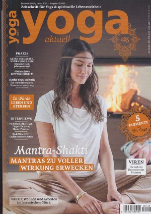 gebrauchtes Buch – yoga aktuell. Zeitschrift für Yoga & spirituelle Lebensweisheit. Mantra Shakti. Dezember 2020-Januar 2021. Ausgabe 6-2020. Heft 125