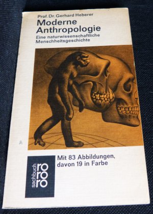 Moderne Anthropologie / Eine naturwissenschaftliche Menschheitsgeschichte