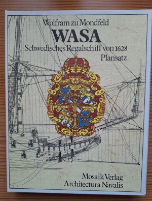 Wasa - schwedisches Regalschiff von 1628