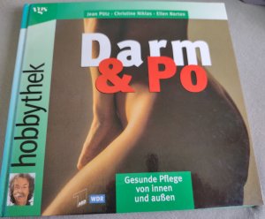 gebrauchtes Buch – Pütz, Jean; Niklas, Christine; Norten, Ellen – Darm & Po - gesunde Pflege von innen und aussen