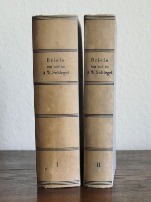 Briefe von und an August Wilhelm Schlegel. M. 11. Abb. u. einer Schriftprobe. [2 Bände]