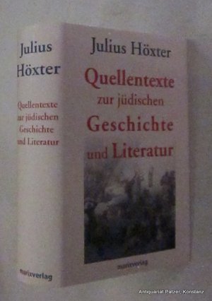 gebrauchtes Buch – Julius Höxter – Quellentexte zur jüdischen Geschichte und Literatur