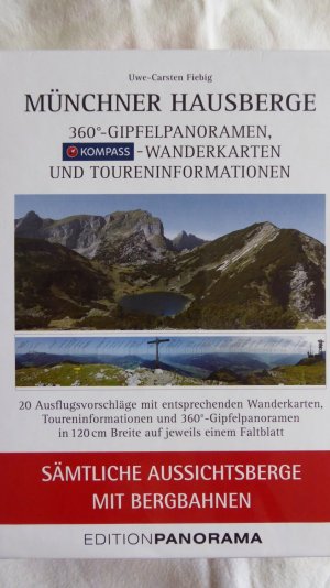 gebrauchtes Buch – Uwe-Carsten Fiebig – Münchner Hausberge , Sämtliche Aussichtsberge mit Bergbahnen