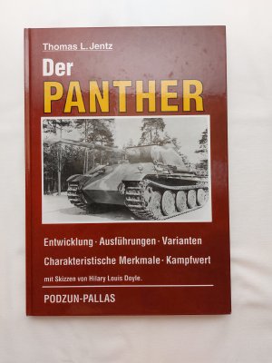 gebrauchtes Buch – Jentz, Thomas L – Der Panther Entwicklung Ausführungen Varianten Kampfwert charakterische Merkmale