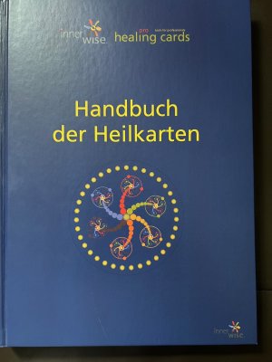 Handbuch der Heilkarten - Tools for Professionals Healing Cards