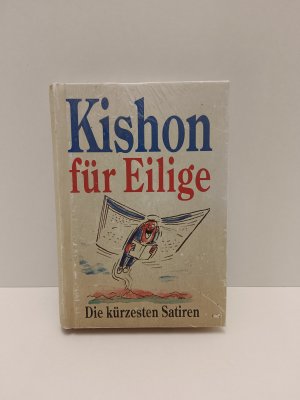 Kishon für Eilige - [die kürzesten Satiren]