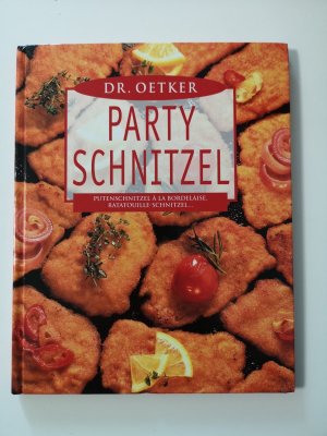 gebrauchtes Buch – Dr. Oetker – Party Schnitzel