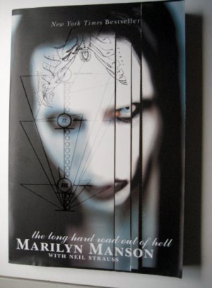 gebrauchtes Buch – Marilyn Manson – The Long Hard Road Out of Hell