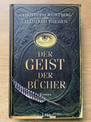 gebrauchtes Buch – Christoph Wortberg – Der Geist der Bücher