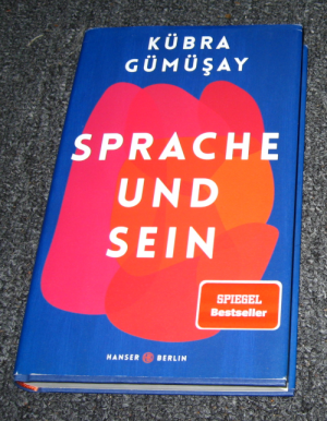 gebrauchtes Buch – Kübra Gümüsay – Sprache und Sein