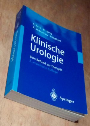 Klinische Urologie. Vom Befund zur Therapie. 2., erweiterte Auflage