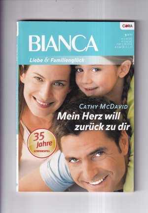 Bianca 1779 (09-2/11) - Mein Herz will zurück zu dir (OT: The Family Plan), Fatherhood Reihe