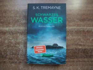 gebrauchtes Buch – Tremayne, S. K – Schwarzes Wasser