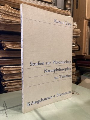 Studien zur platonischen Naturphilosophie im Timaios