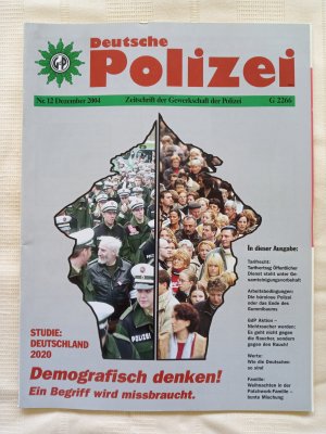 gebrauchtes Buch – Gewerkschaft der Polizei – Zeitschrift Deutsche Polizei Heft Dezember 2004 (ZS11)