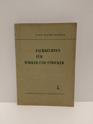 antiquarisches Buch – Diverse – Fachrechnen für Wirken und Stricken