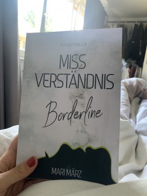Miss Verständnis - Borderline