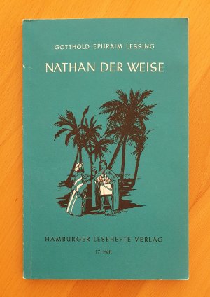 gebrauchtes Buch – Lessing, Gotthold Ephraim – Nathan der Weise - ein dramatisches Gedicht in fünf Aufzügen