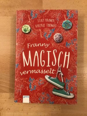 gebrauchtes Buch – Kramer, Stacy; Thomas – Franny. Magisch vermasselt