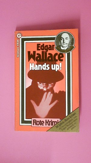 gebrauchtes Buch – wallace-edgar – HANDS UP. Kriminalroman = Hands up