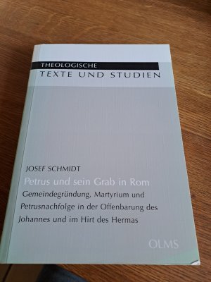 Petrus und sein Grab in Rom - Gemeindegründung, Martyrium und Petrusnachfolge in der Offenbarung des Johannes und im Hirt des Hermas.