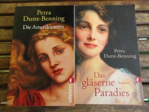 gebrauchtes Buch – Petra Durst-Benning – Bücherset (Buchreihe: Glasbläser-Trilogie) - Band 2: Die Amerikanerin / Band 3: Das gläserne Paradies