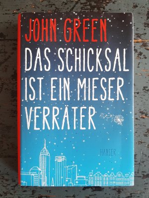 gebrauchtes Buch – John Green – Das Schicksal ist ein mieser Verräter