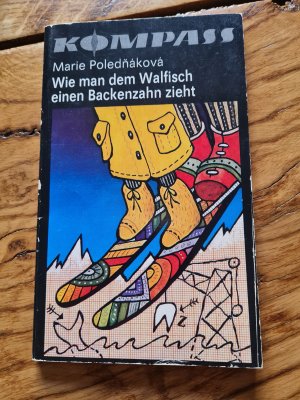 gebrauchtes Buch – Marie Poledňáková – Wie man dem Walfisch einen Backenzahn zieht