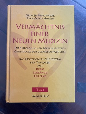 Vermächtnis eine Neuen Medizin - Die 5 biologischen Naturgesetze