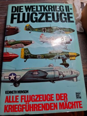 gebrauchtes Buch – Kenneth Munson – Die Weltkrieg-II-Flugzeuge