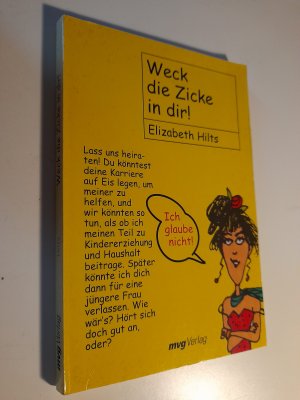 Weck die Zicke in dir