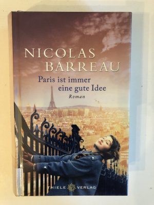 gebrauchtes Buch – Nicolas Barreau – Paris ist immer eine gute Idee