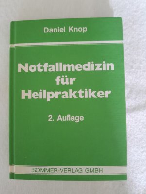 Notfallmedizin für Heilpraktiker