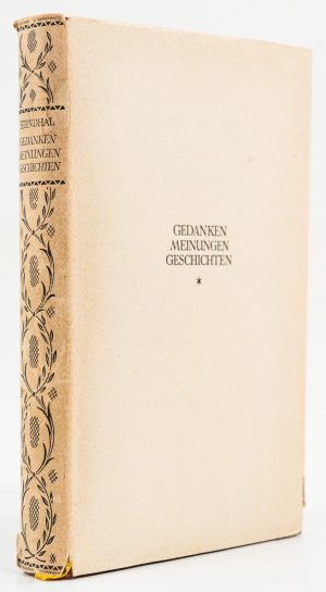 Gedanken. Meinungen. Geschichten aus den Büchern über Mozart, Rossini, Bonaparte, Literatur, Länder und Leute. -