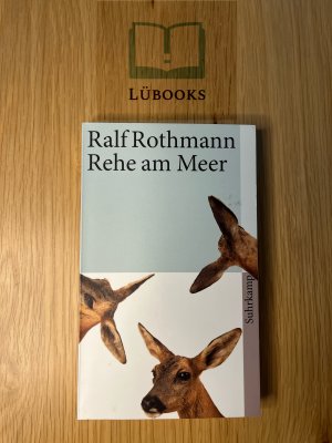 gebrauchtes Buch – Ralf Rothmann – Rehe am Meer