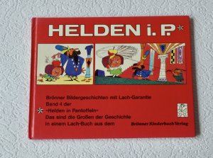 gebrauchtes Buch – Helden in Pantoffeln – Helden i. P. - Helden in Pantoffeln - Band 4