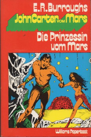 gebrauchtes Buch – Edgar Rice Burroughs – John Carter vom Mars, Band 1 bis 4 (Die Prinzessin vom Mars - Die Bötter des Mars/Göttin des Mars - Der Kriegsherr des Mars - Thuvia, das Mädchen vom Mars)