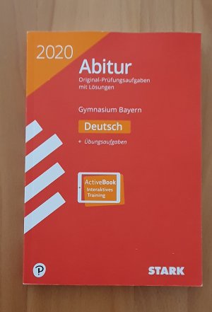 STARK Abiturprüfung Bayern 2020 - Deutsch - Ausgabe mit ActiveBook