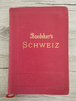 Die Schweiz nebst den angrenzenden Teilen von Oberitalien, Savoyen und Tirol. Handbuch für Reisende