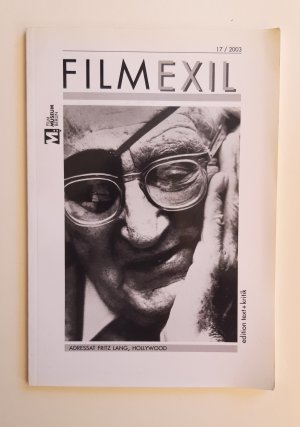 Filmexil 17 / Mai / 2003 - Adressat Fritz Lang, Hollywood (edition text + kritik)