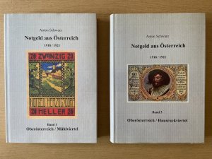 2 Bände): Notgeld aus Österreich. 1918/1921 Band 1 Oberösterreich / Mühlviertel. Band 3 Oberösterreich / Hausruckviertel.